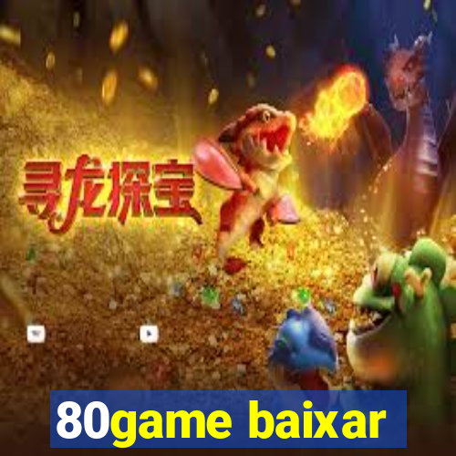 80game baixar